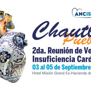 Segunda Reunión de Verano de Insuficiencia Cardiaca, Chautla, Pue. 2021