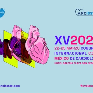 XV Congreso Internacional de Cardiología ANCISSSTE 2023 Ciudad de México