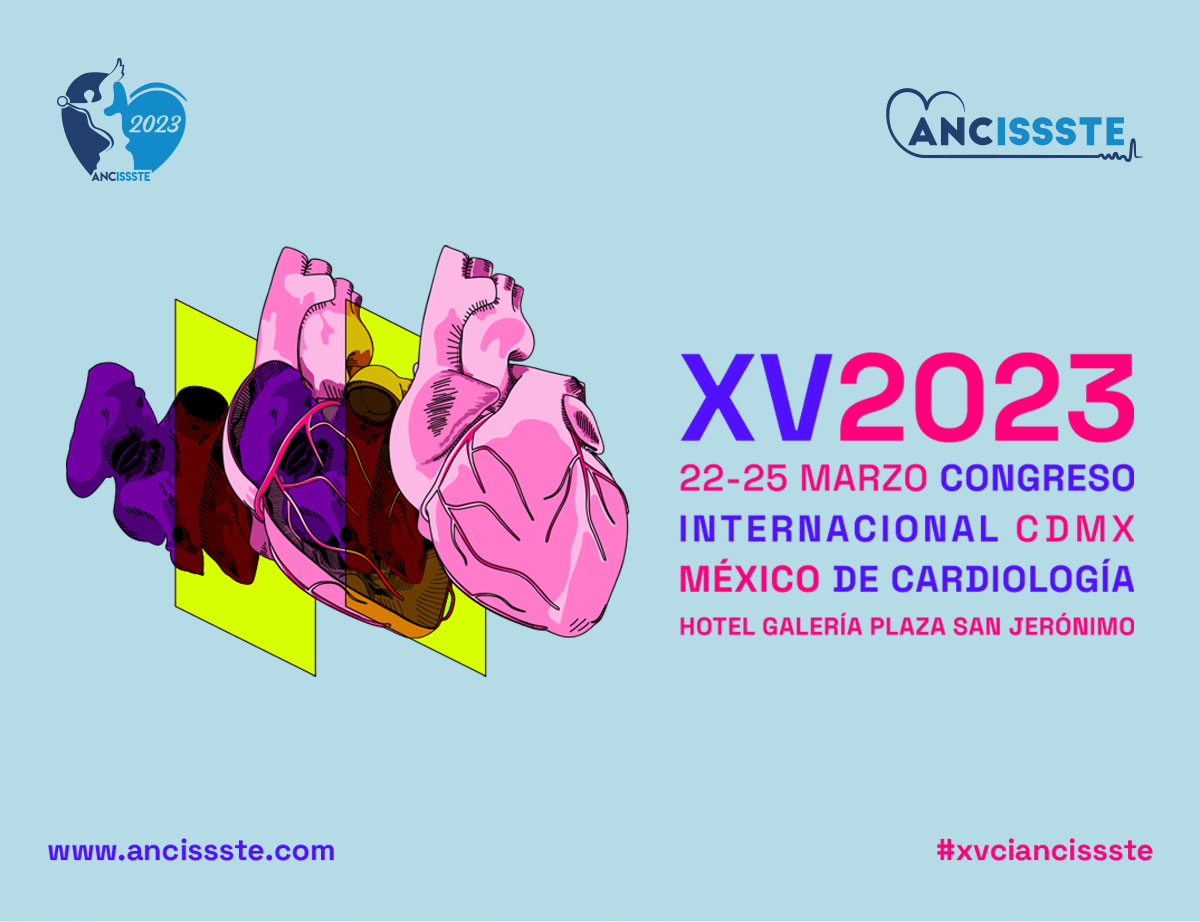 XV Congreso Internacional de Cardiología ANCISSSTE 2023 Ciudad de México