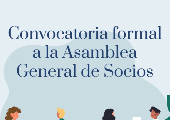 Convocatoria formal a la Asamblea General de Socios